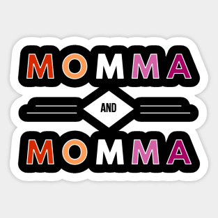 Momma and Momma Sticker